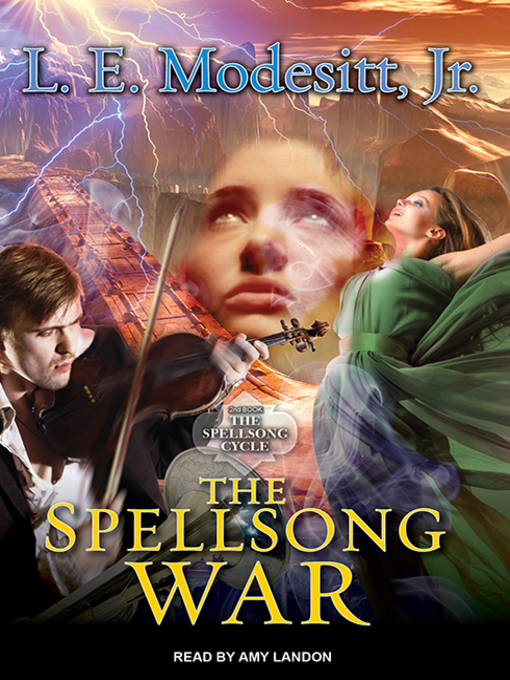 Title details for The Spellsong War by L. E. Modesitt, Jr. - Available
